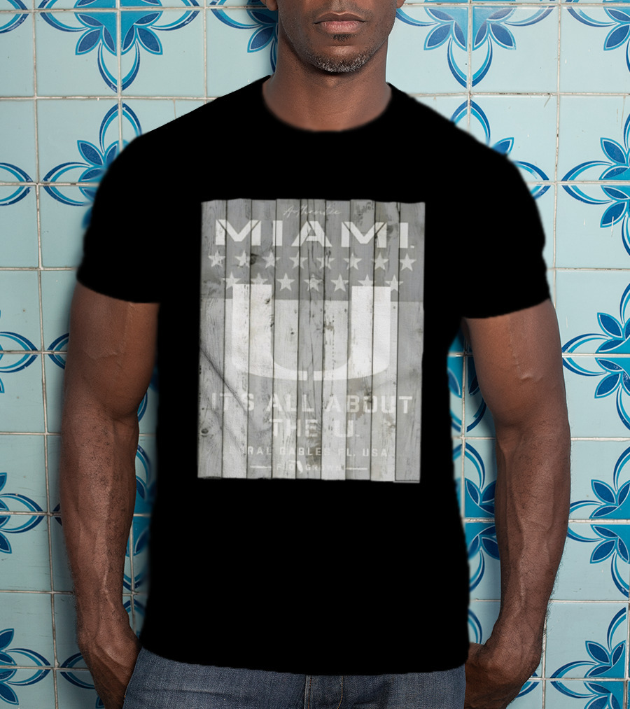 Authentic Miami It's All About The U Coral Gables FL USA Handcrafted T-Shirt