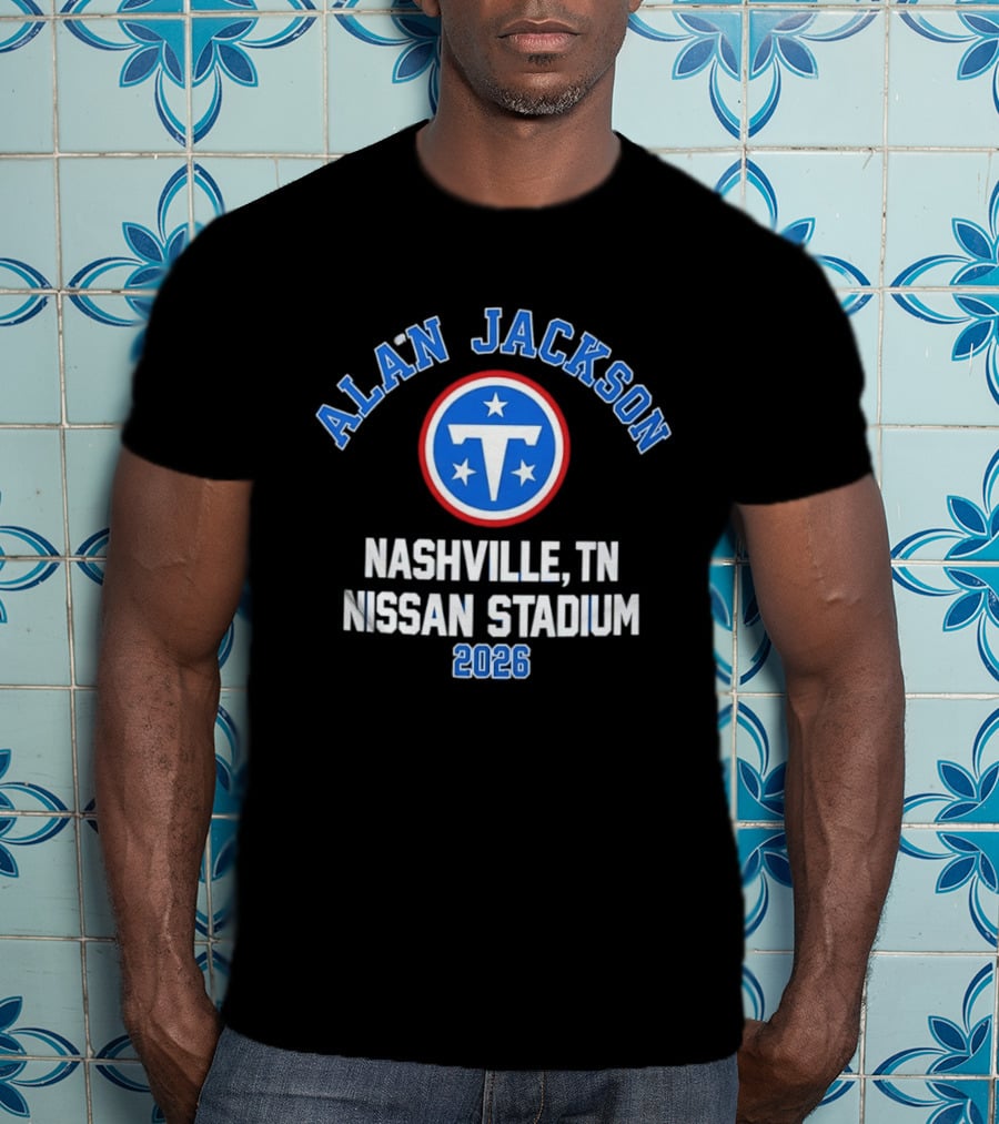 Alan Jackson Tennessee Titans Nissan Stadium Nashville TN 2026 T-Shirt