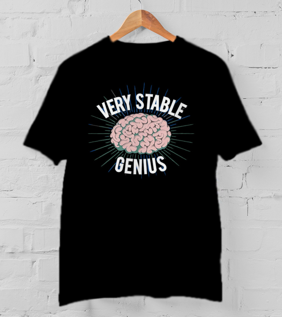 Very Stable Genius Pink Brain T-Shirt