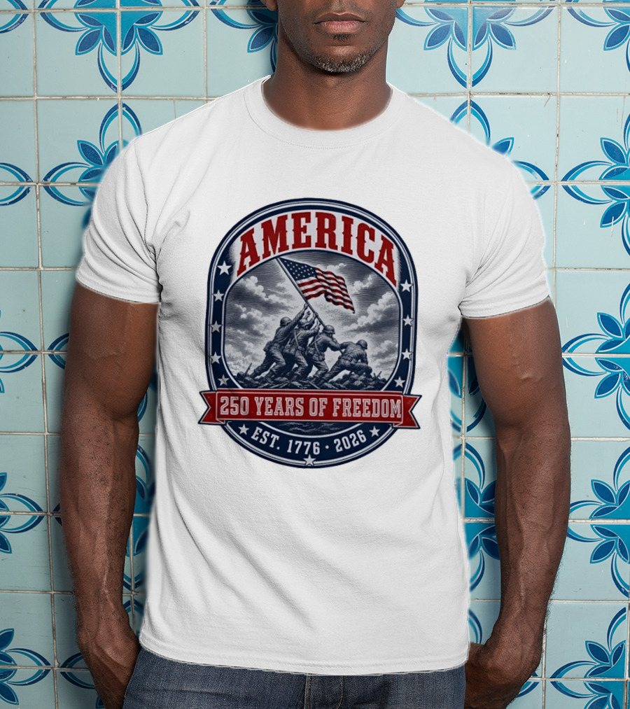 America 250 Years Of Freedom Iwo Jima Flag Raising Est 1776 2026 T-Shirt