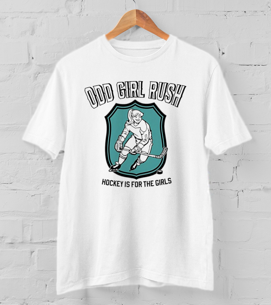 Odd Girl Rush Hockey Is For The Girls T-Shirt