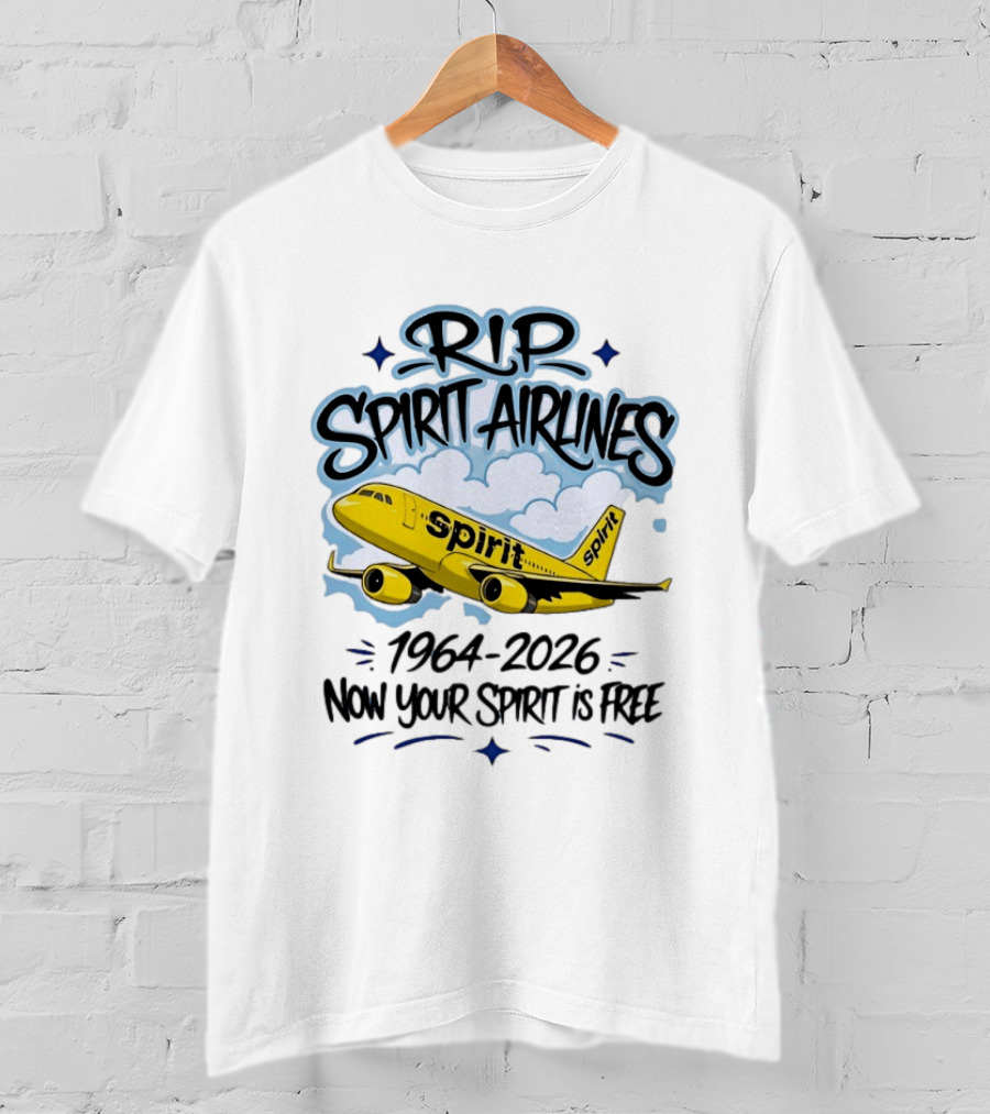 RIP Spirit Airlines 1964 2026 Now Your Spirit Is Free T-Shirt