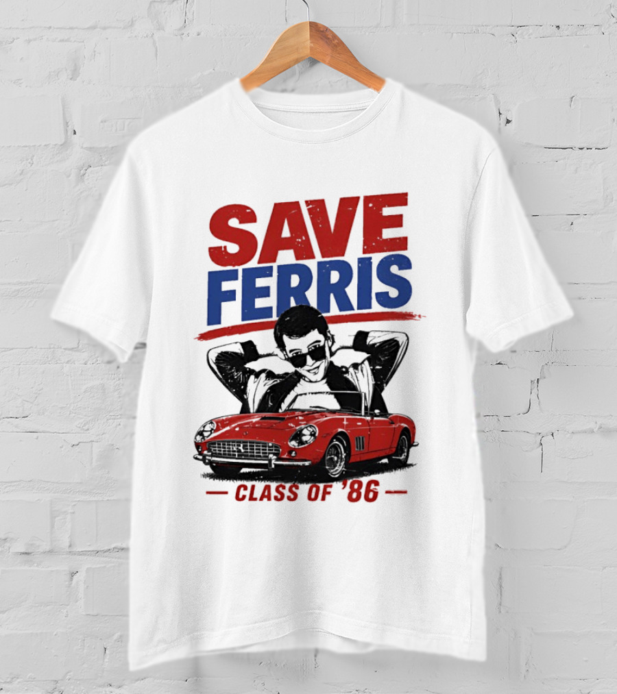 Save Ferris Class Of '86 Red Car Iconic Look T-Shirt