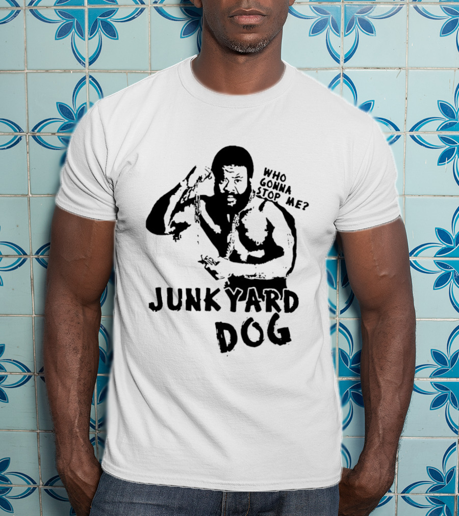 Junkyard Dog Flexing Who Gonna Stop Me Wrestling T-Shirt