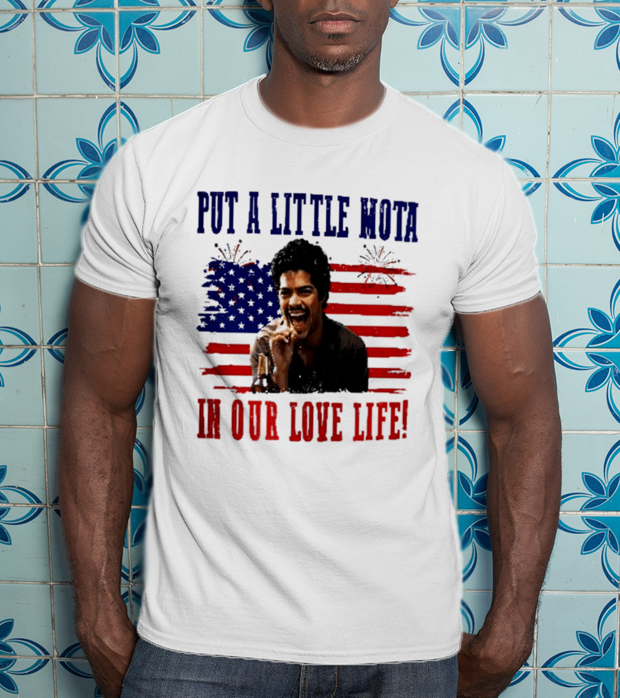 Patriotic La Bamba Put A Little Mota In Our Love Life July 4th Celebration T-Shirt