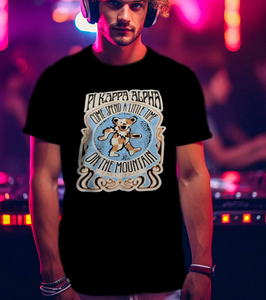 Pi Kappa Alpha Come Spend A Little Time On The Mountain Fall 2021 Bear T-Shirt