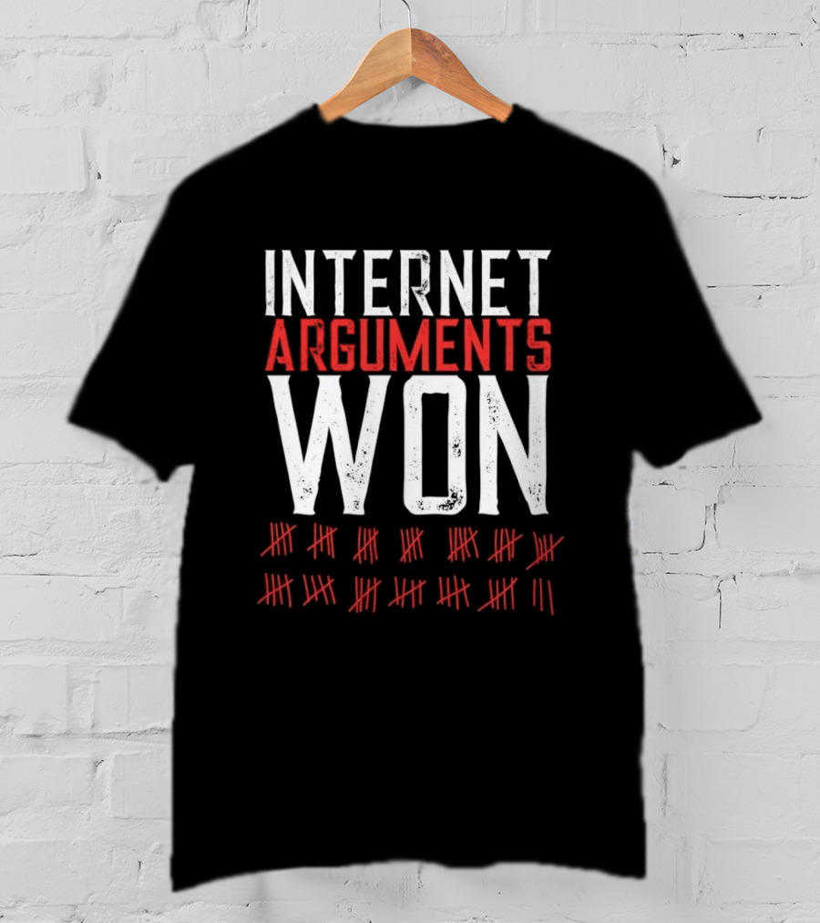 Internet Arguments Won Tally Marks Online Debate Victories Counter T-Shirt