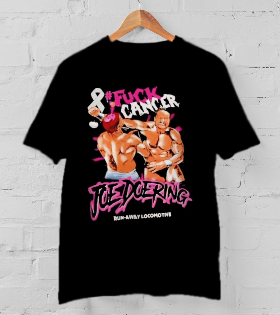Joe Doering Cancer Battle Run Away Locomotive T-Shirt