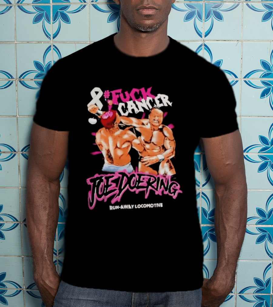 Joe Doering Cancer Battle Run Away Locomotive T-Shirt