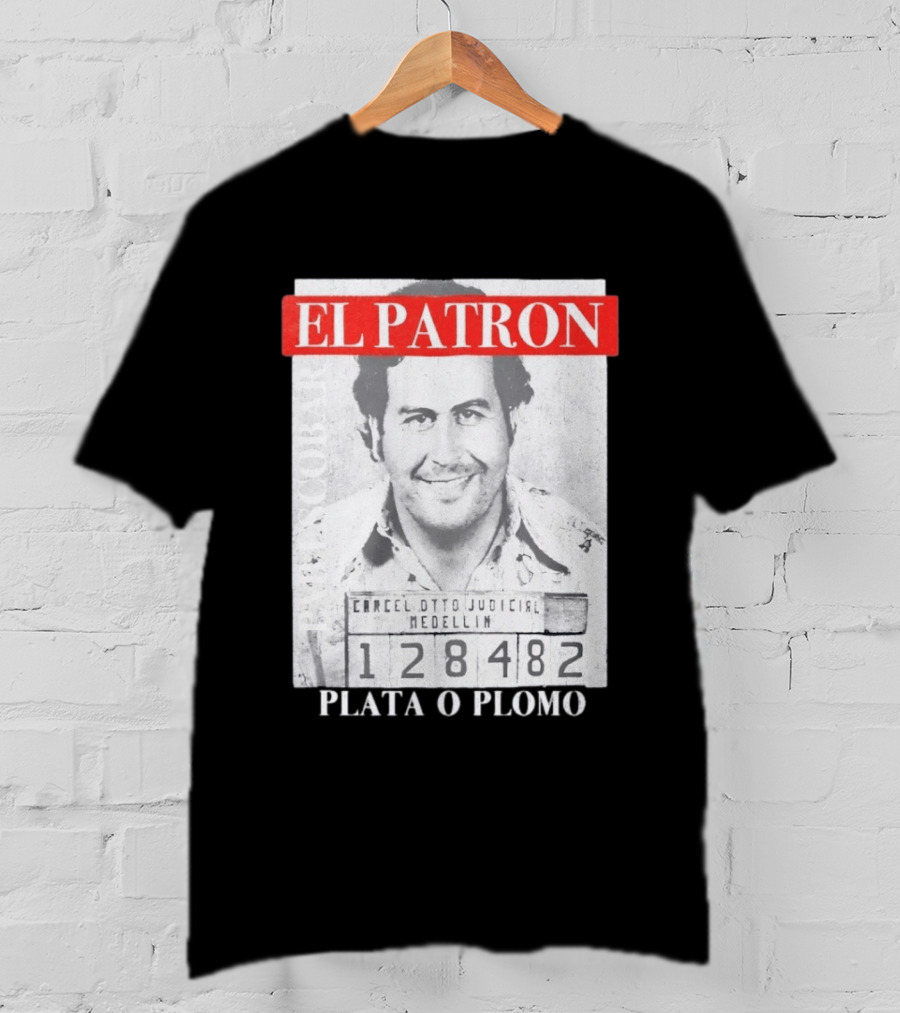 Pablo Escobar Shot El Patron Plata O Plomo Medellin 128482 T-Shirt