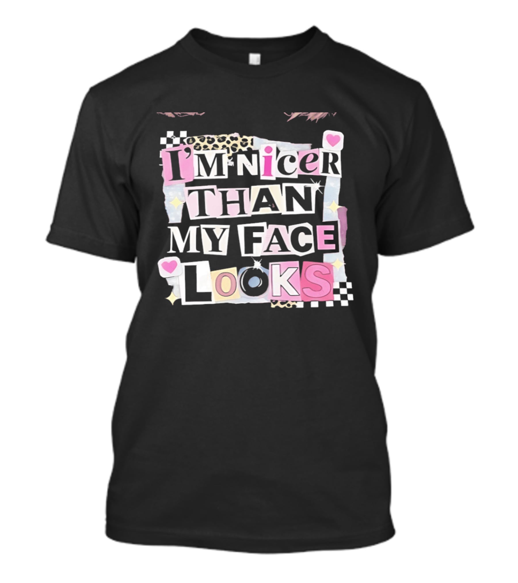 I'm Nicer Than My Face Looks Hearts Stars Checkered T-Shirt