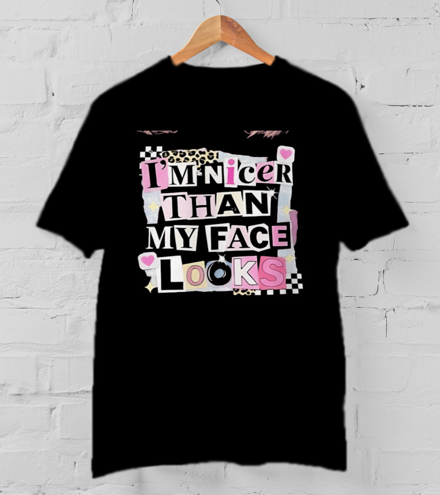 I'm Nicer Than My Face Looks Hearts Stars Checkered T-Shirt