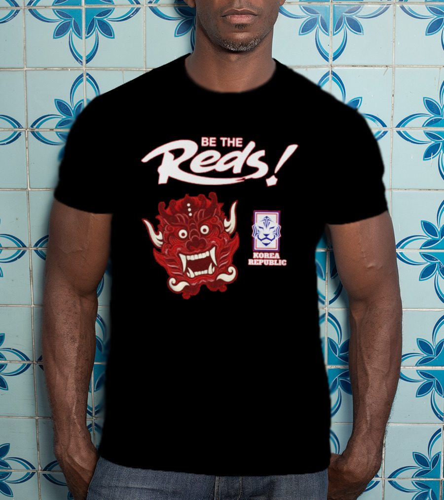 Korea Republic Be The Reds Taeguk Warriors Football Team T-Shirt