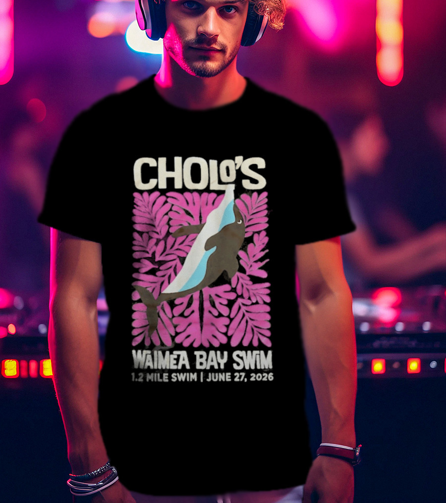 Cholo's Waimea Bay Swim 1.2 Mile Swim June 27 2026 T-Shirt