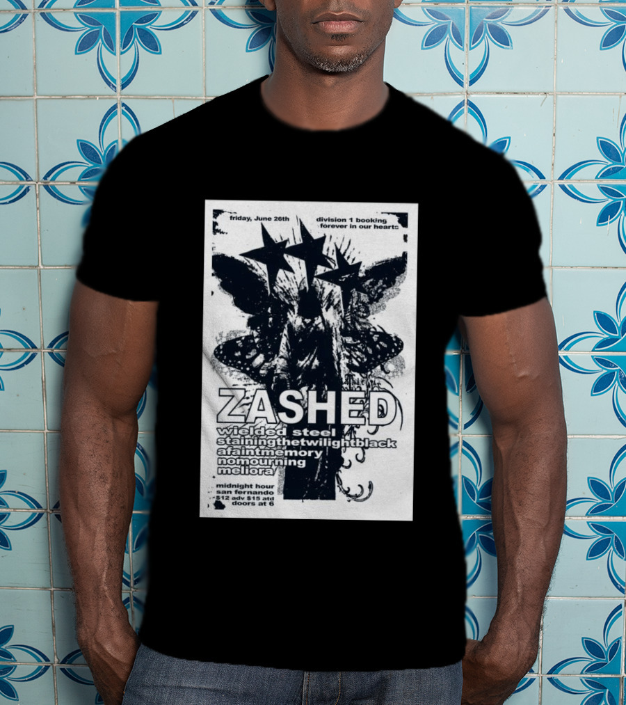 Friday June 26th San Fernando Midnight Hour Zashed Wielded Steel Stainingthetwilightblack A Faint Memory No Mourning Meliora T-Shirt