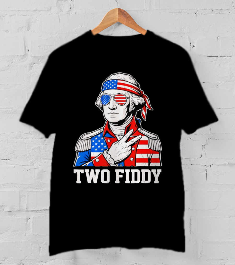 Two Fiddy George Washington American Flag 250th Anniversary T-Shirt