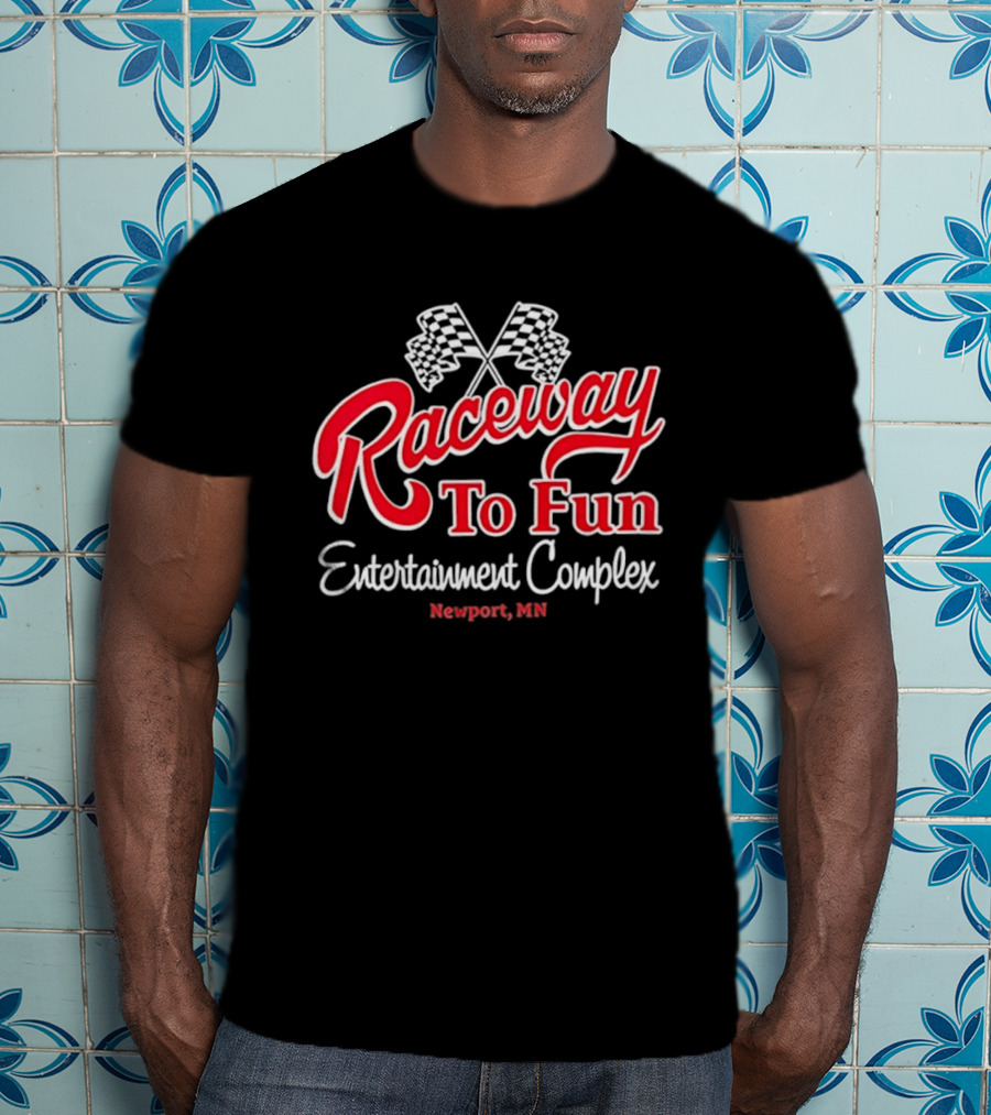 Raceway To Fun Entertainment Complex Newport MN Racing Flags T-Shirt