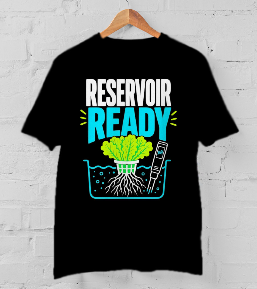 Reservoir Ready Hydroponic Lettuce Roots And Water PH Meter T-Shirt
