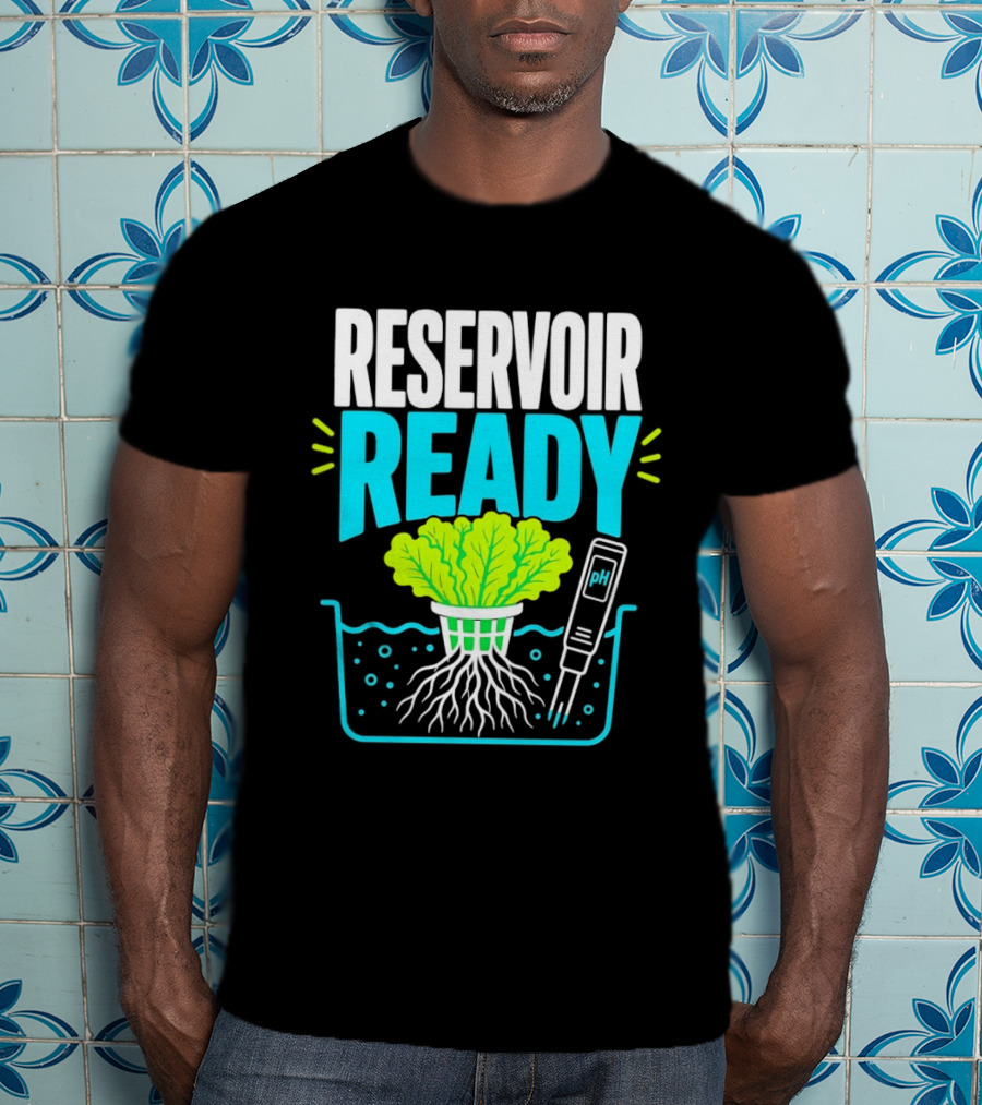 Reservoir Ready Hydroponic Lettuce Roots And Water PH Meter T-Shirt