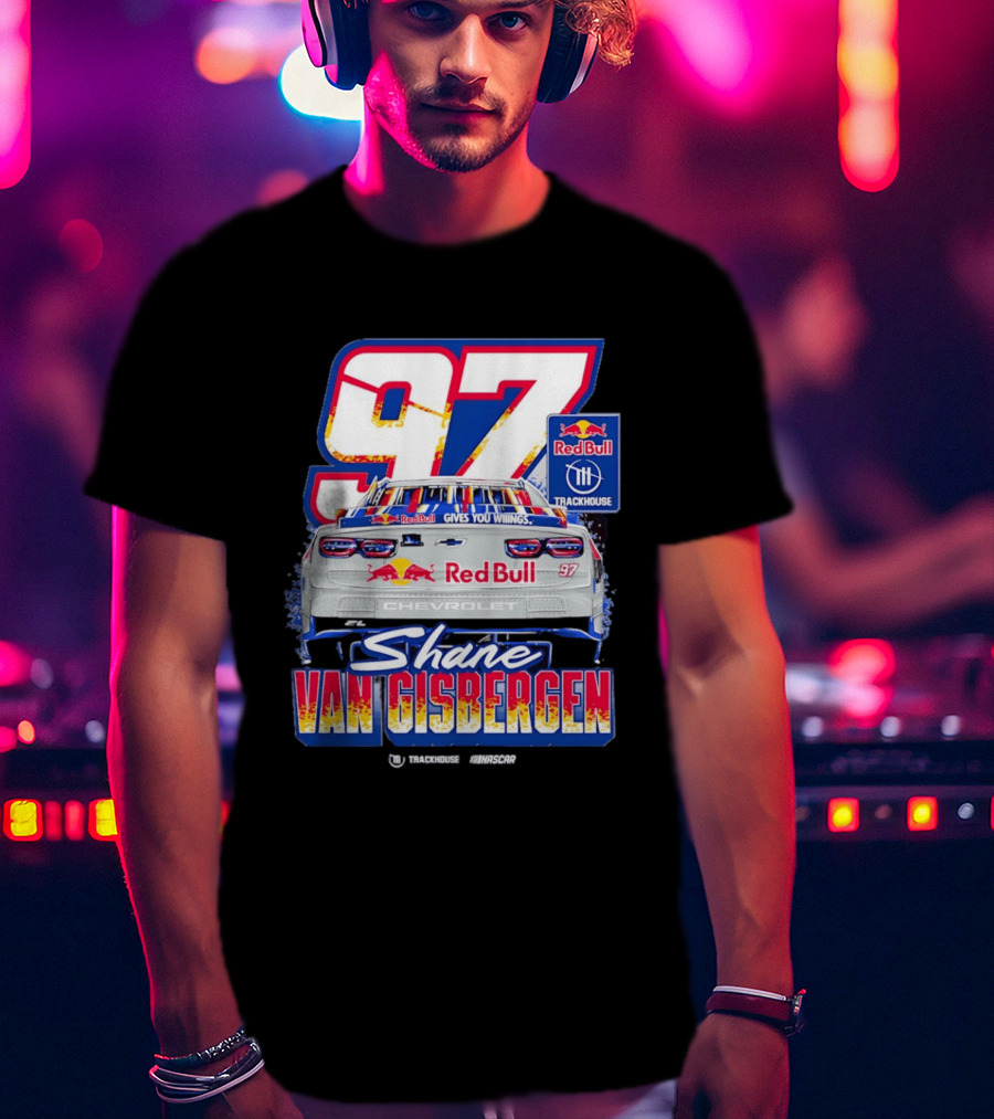 Shane Van Gisbergen 97 Red Bull Trackhouse NASCAR Chevrolet T-Shirt