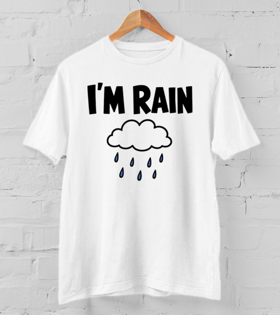 I'm Rain Cloud Weather Pun With Raindrops T-Shirt