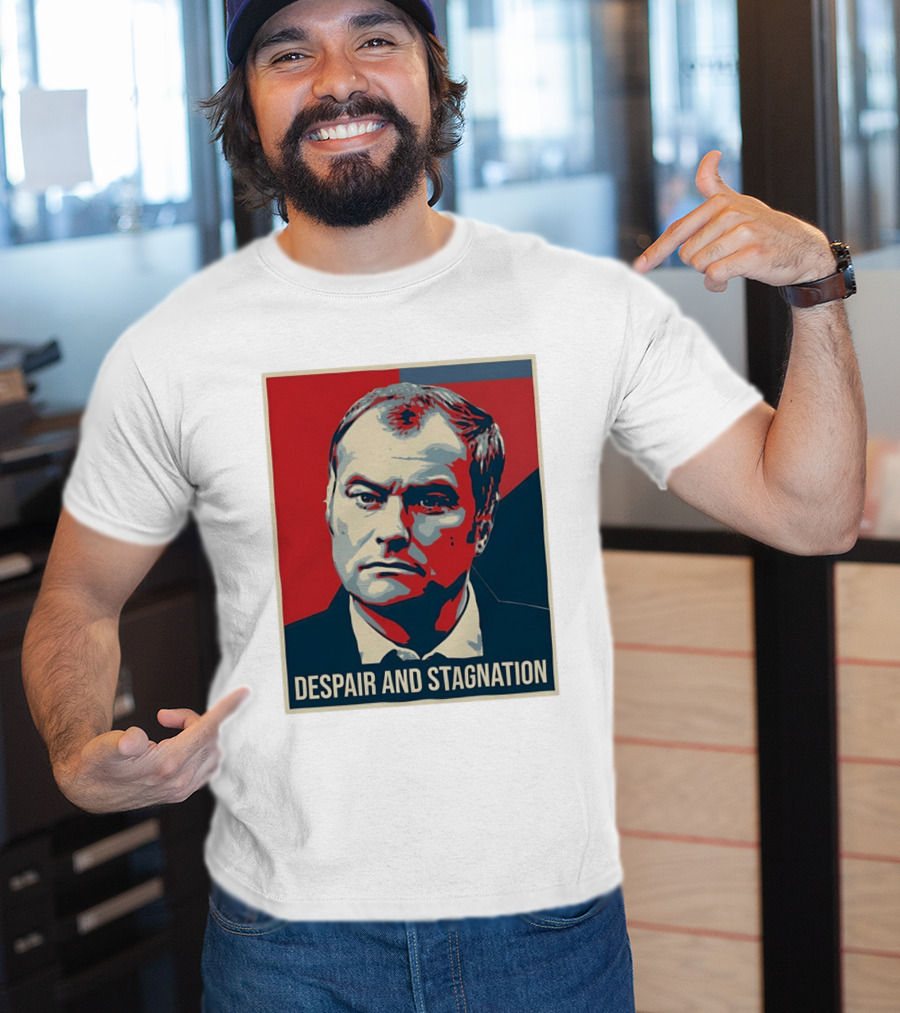 Despair And Stagnation Political T-Shirt