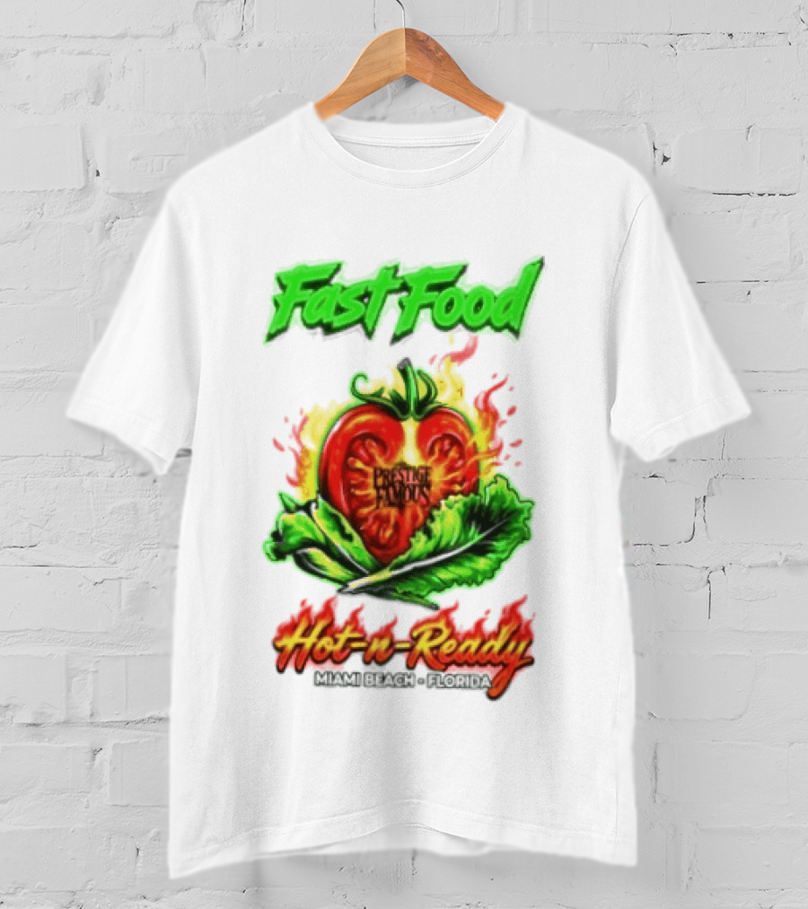 Fast Food Prestige Famous Hot N Ready Miami Beach Florida T-Shirt