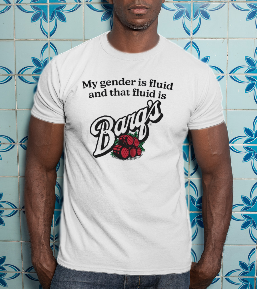 My Gender Is Fluid And That Fluid Is Barq's Root Beer Barrel T-Shirt