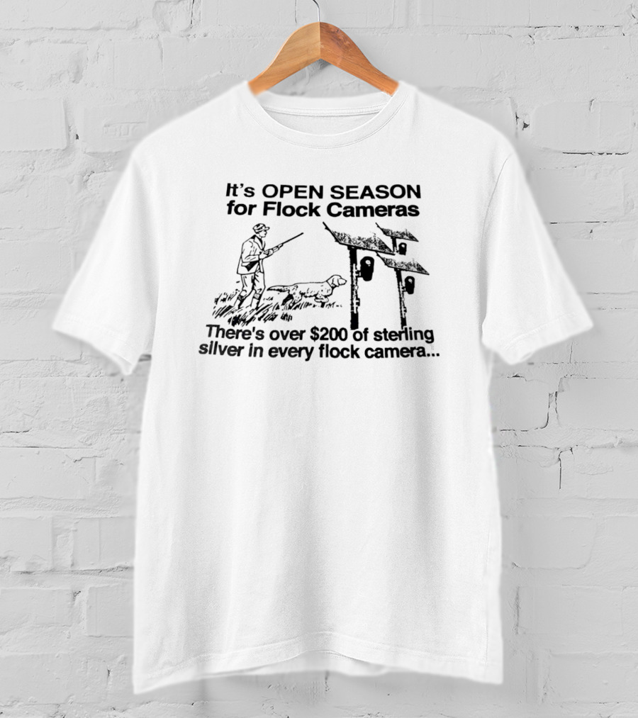 Open Season For Flock Cameras Sterling Silver Value T-Shirt