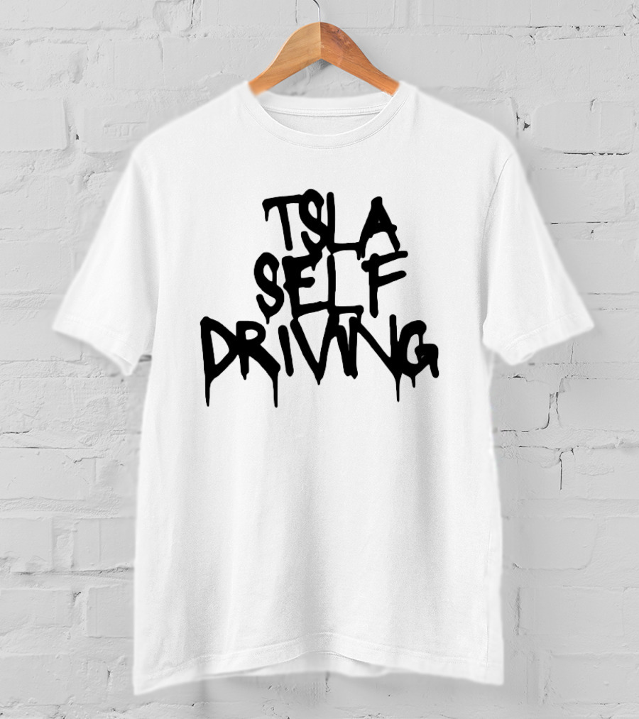 Tsla Self Driving Tesla Elon Musk T-Shirt