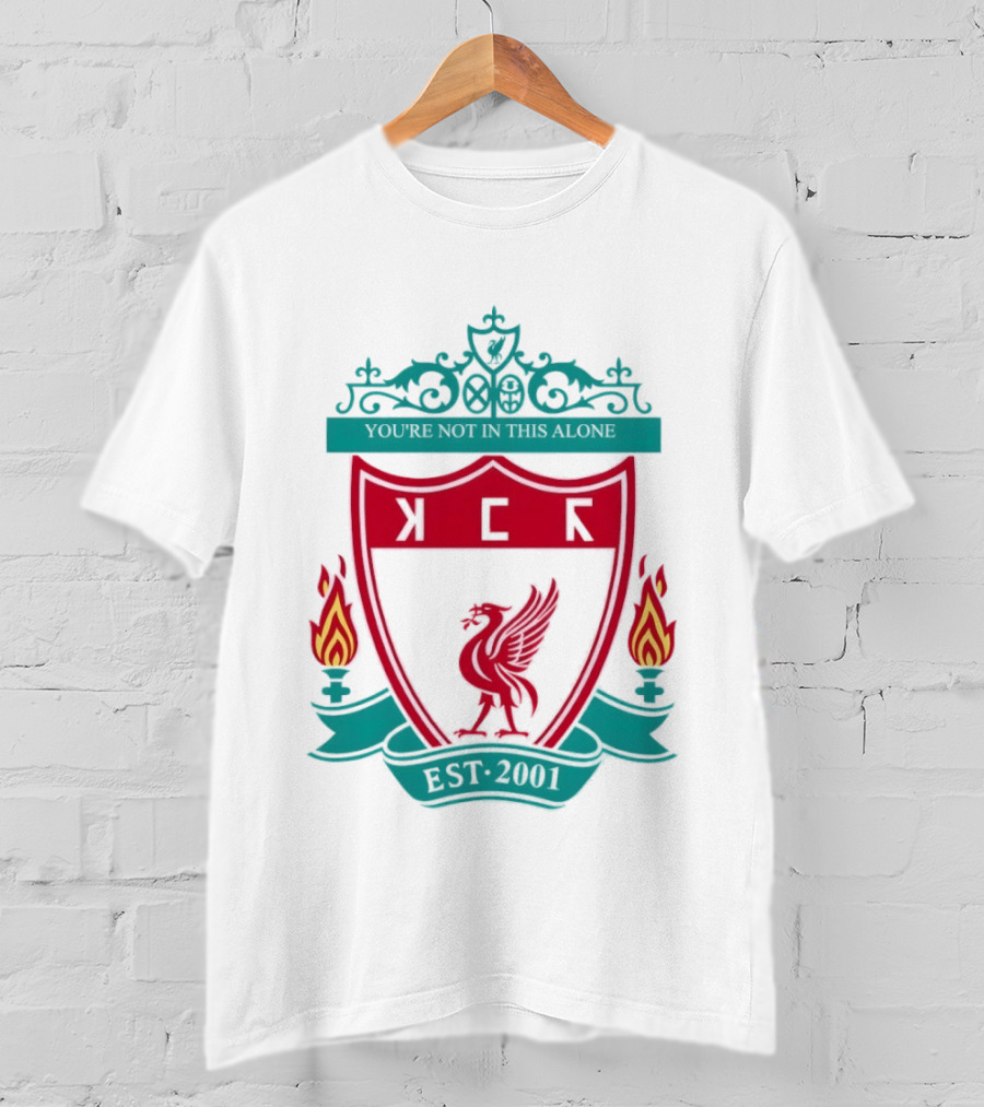 You're Not In This Alone Est 2001 Liverpool KFC Parody Crest With Liver Bird And Eternal Flames T-Shirt
