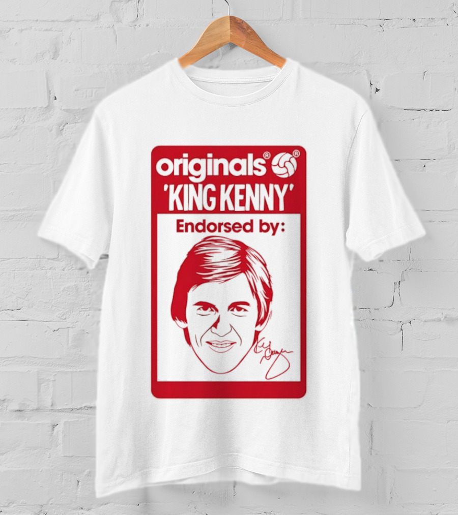 King Kenny Originals Endorsed By Liverpool FC Legend T-Shirt