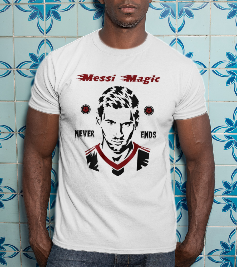 Messi Magic Never Ends Soccer Legendary T-Shirt