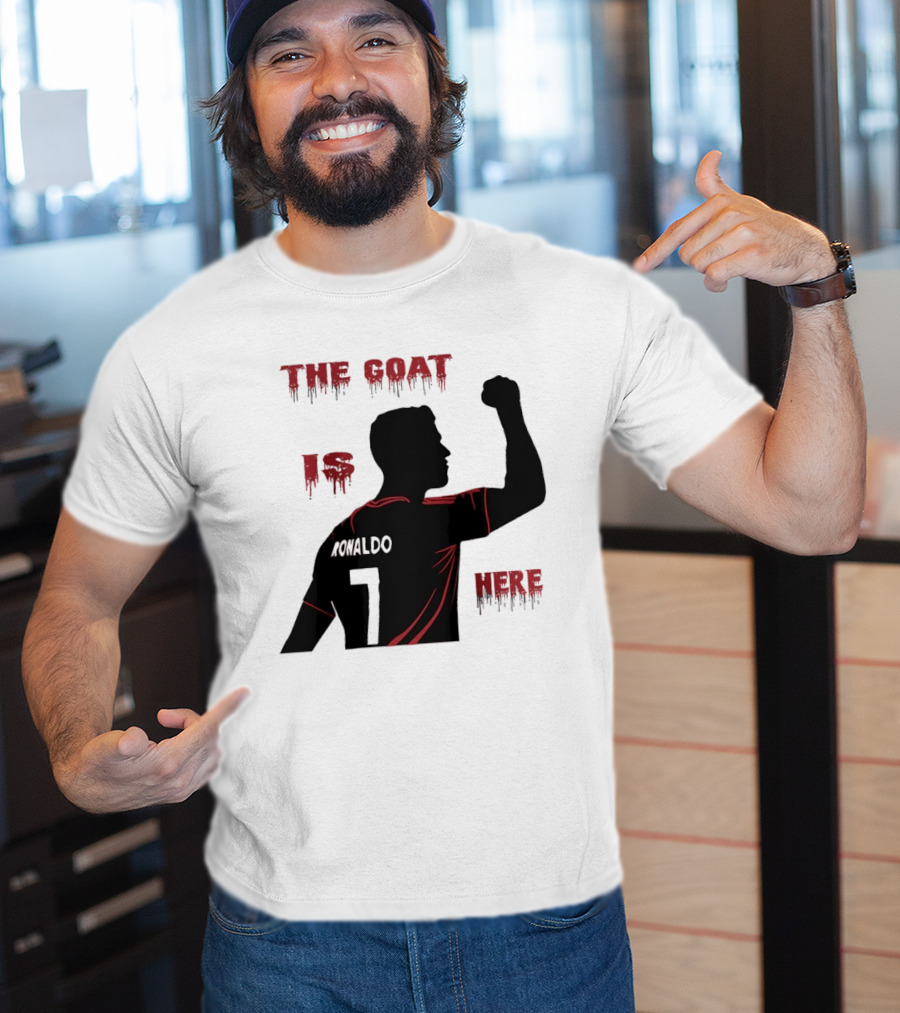 The Goat Is Here Cristiano Ronaldo 7 T-Shirt