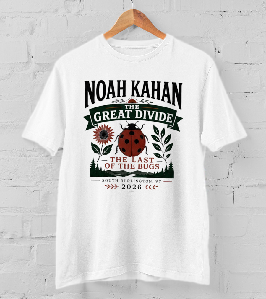 Noah Kahan The Great Divide The Last Of The Bugs South Burlington VT 2026 T-Shirt