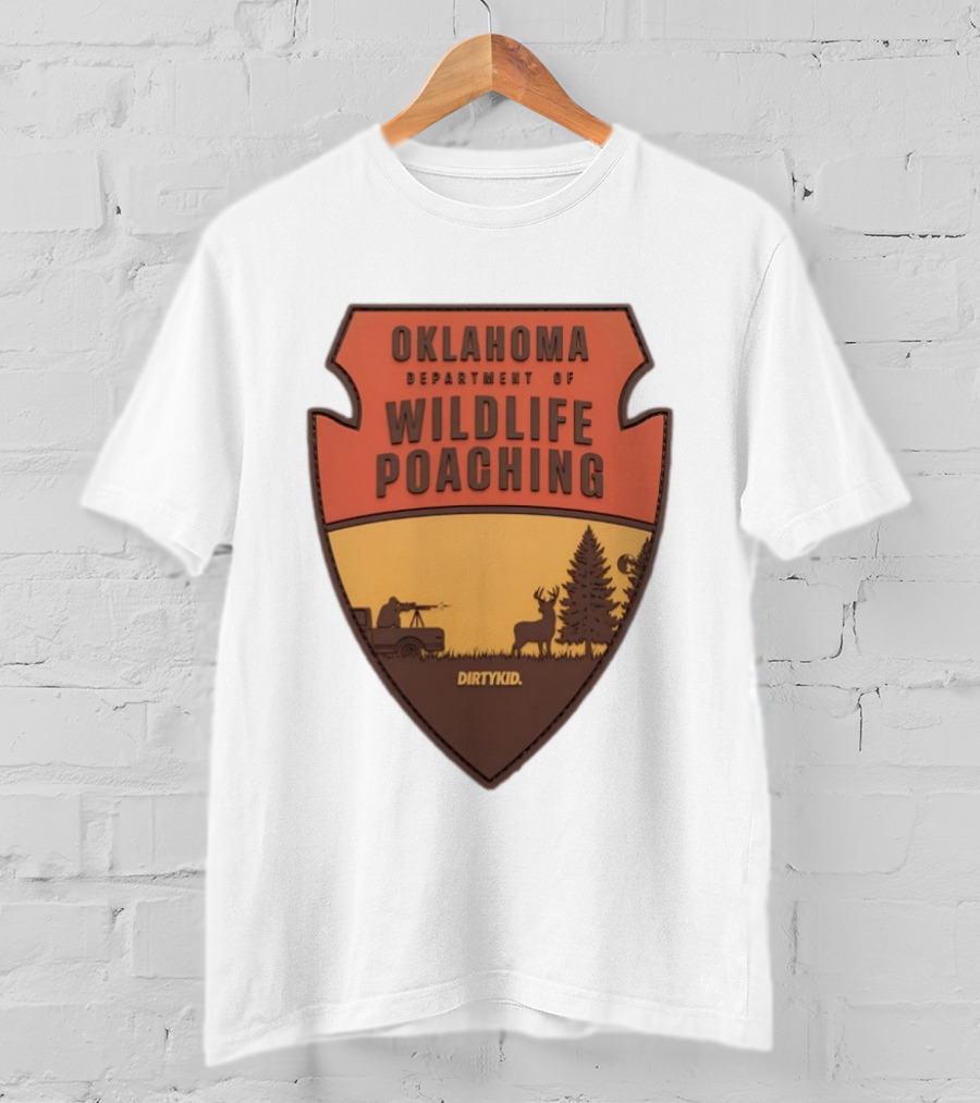 Oklahoma Wildlife Poaching Badge By DirtyKid T-Shirt