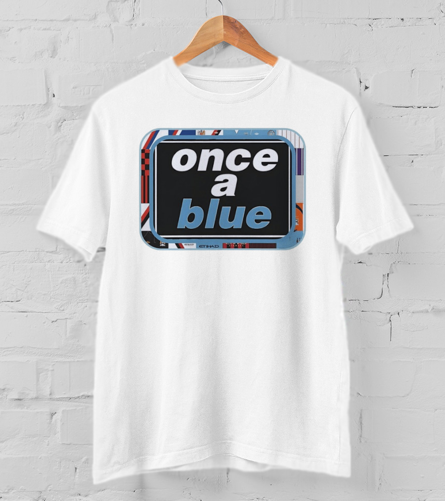 Once A Blue Manchester City FC Premier League Etihad T-Shirt