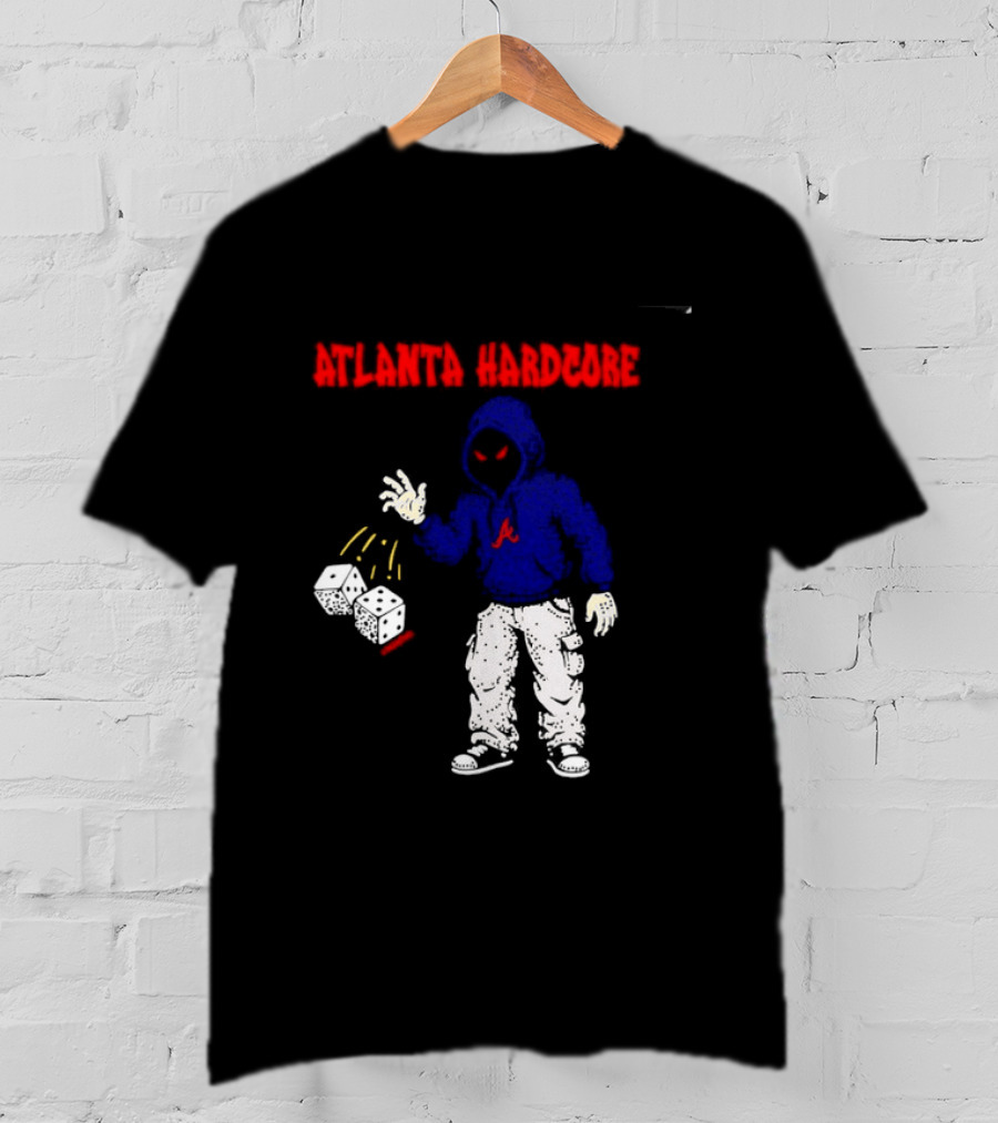 Atlanta Hardcore Braves Dice Throw Streetwear T-Shirt