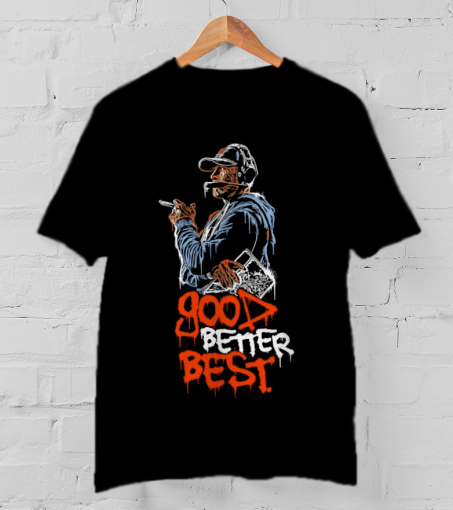 Ben Johnson Chicago Bears Coach Good Better Best T-Shirt