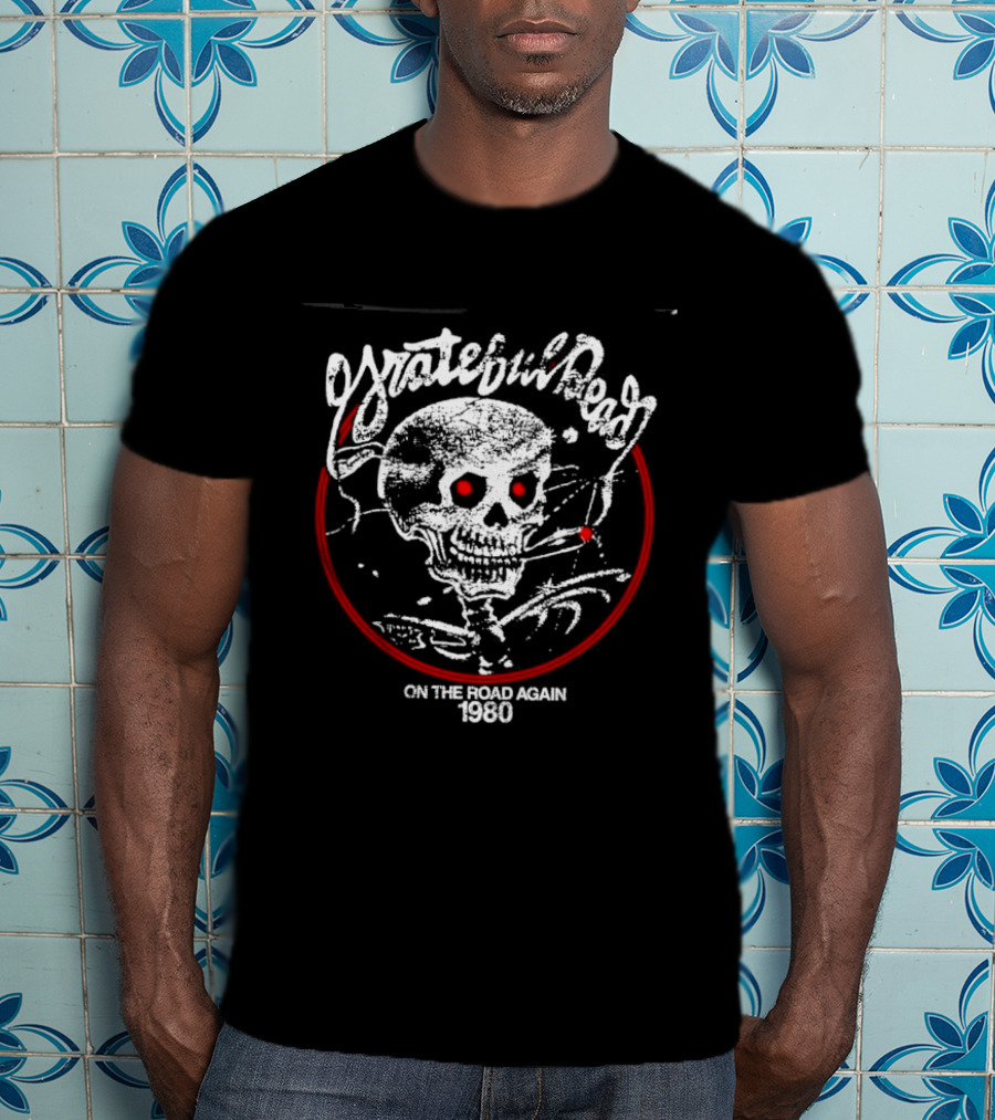 Grateful Dead 1980 Skull On The Road Again T-Shirt
