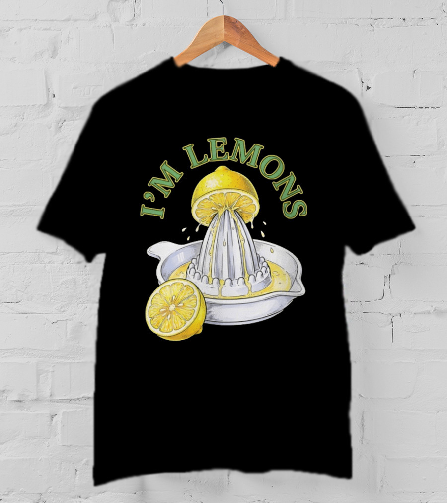 I'm Lemons Juicer And Sliced Citrus T-Shirt