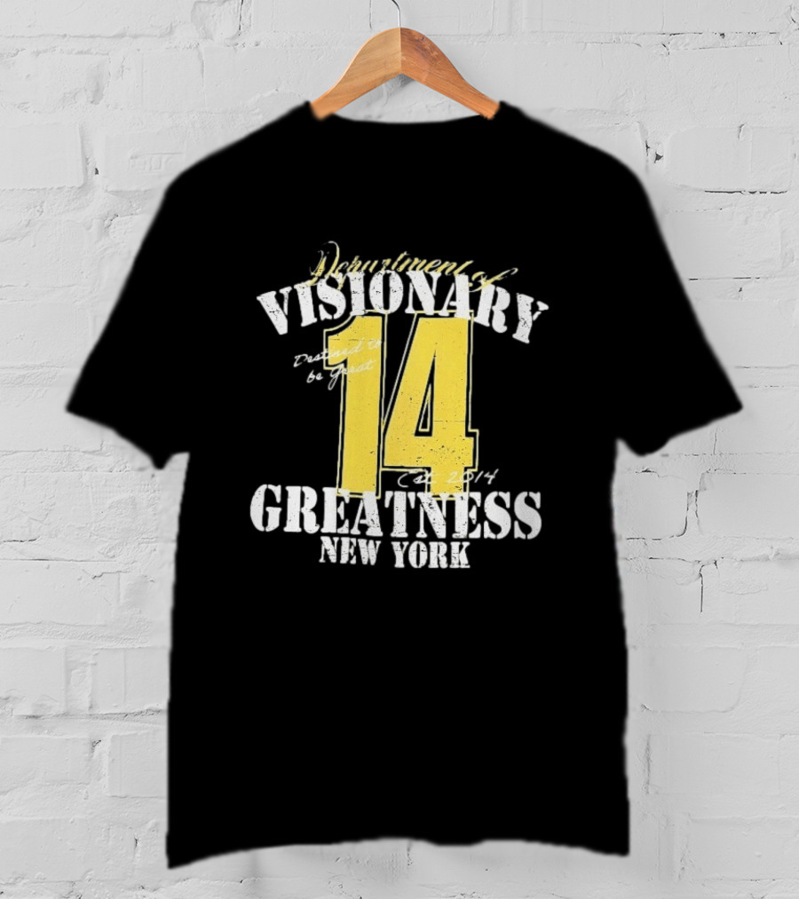 Department Of Visionary Greatness 14 New York Est 2014 T-Shirt