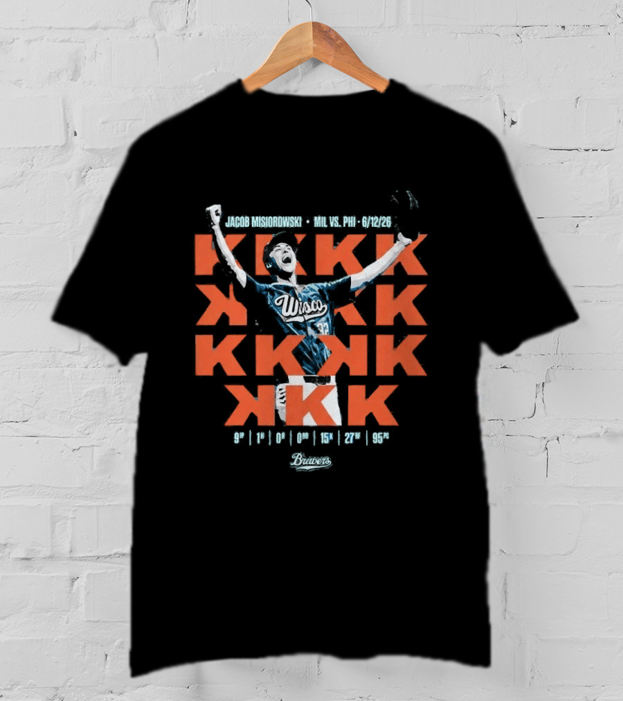 Jacob Misiorowski 2026 Milwaukee Brewers Vs Philadelphia Phillies KKK Strikeout Milwaukee T-Shirt