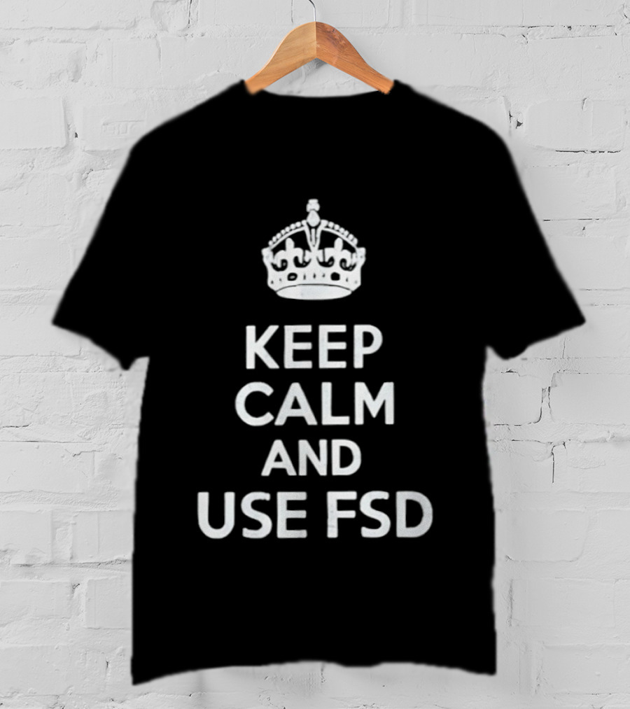 Keep Calm And Use FSD Tesla Full Self Driving T-Shirt