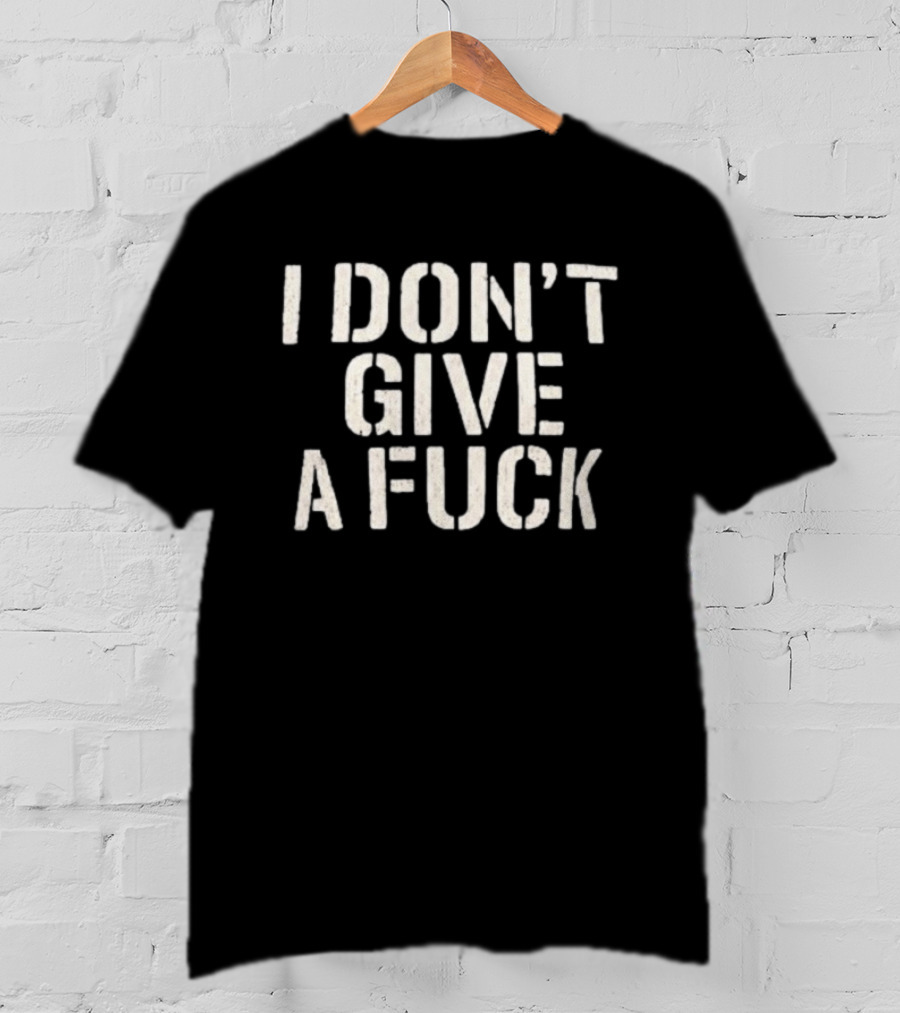 Gabbriette Bechtel I Don't Give A Fuck T-Shirt