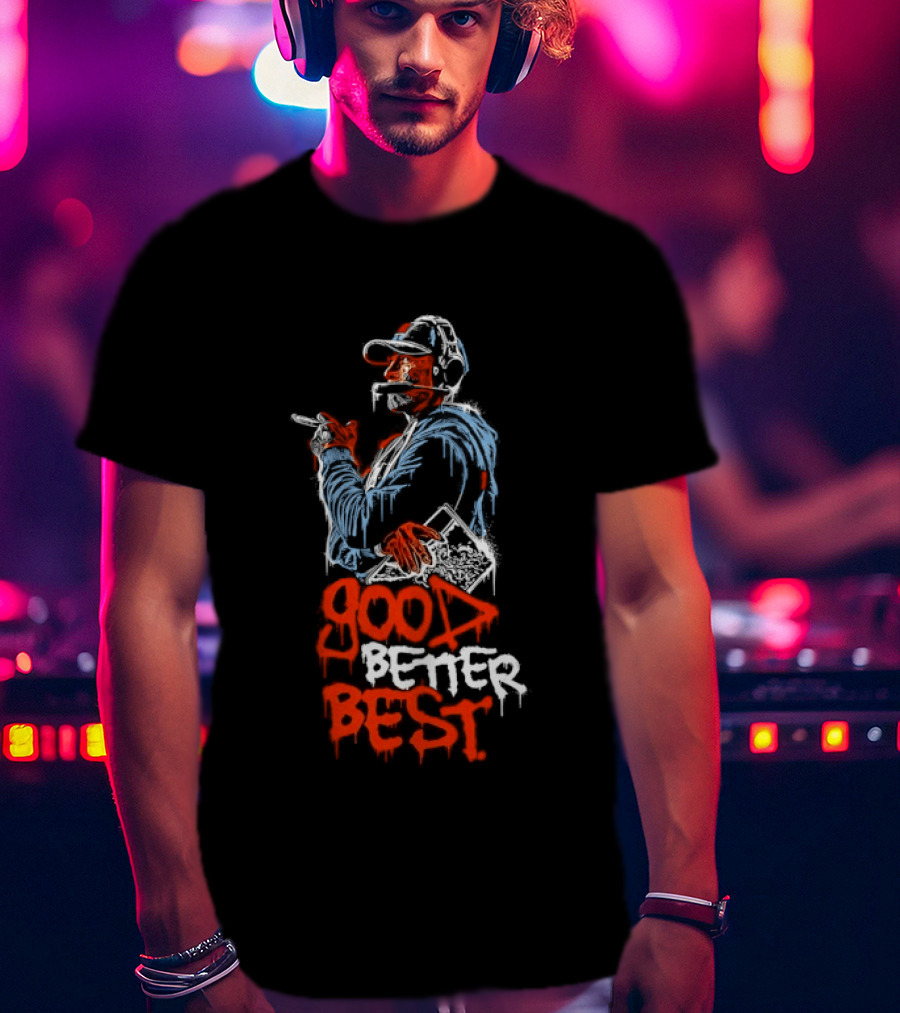 GOOD BETTER BEST Motivational Inspirational Text With Baseball Player T-Shirt