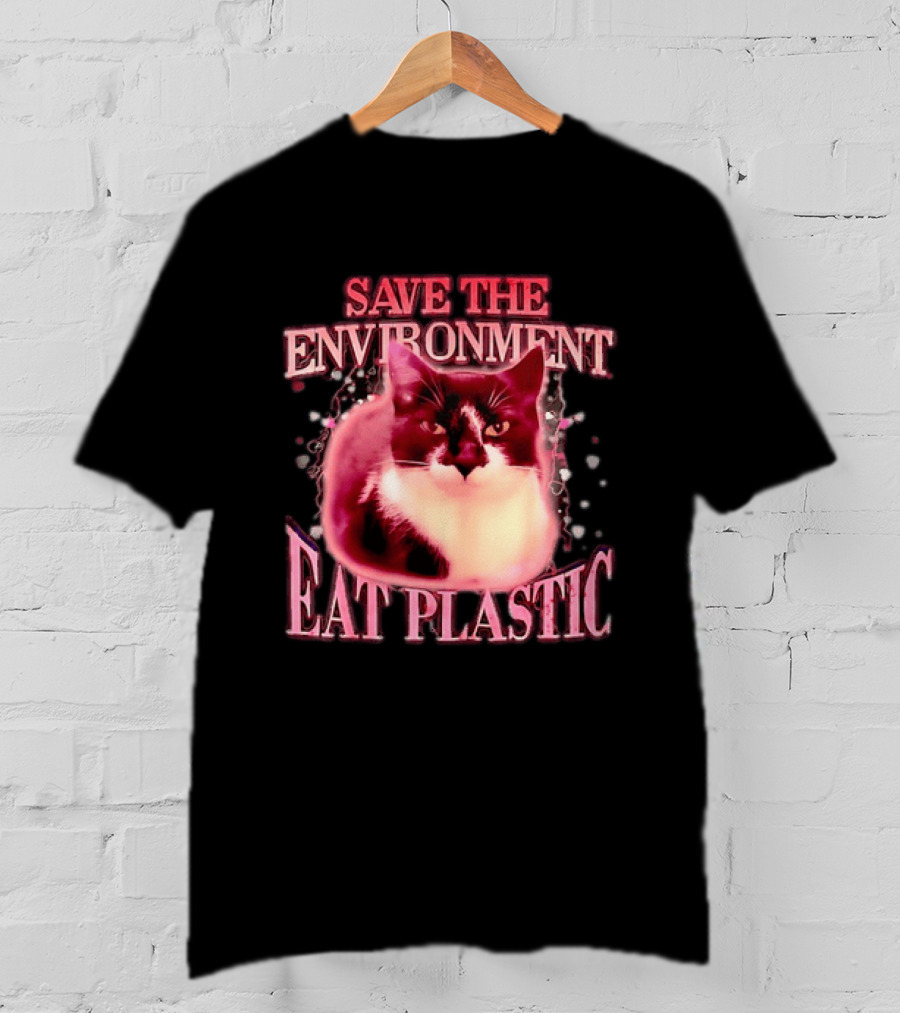 Save The Environment Eat Plastic Cat Humor T-Shirt