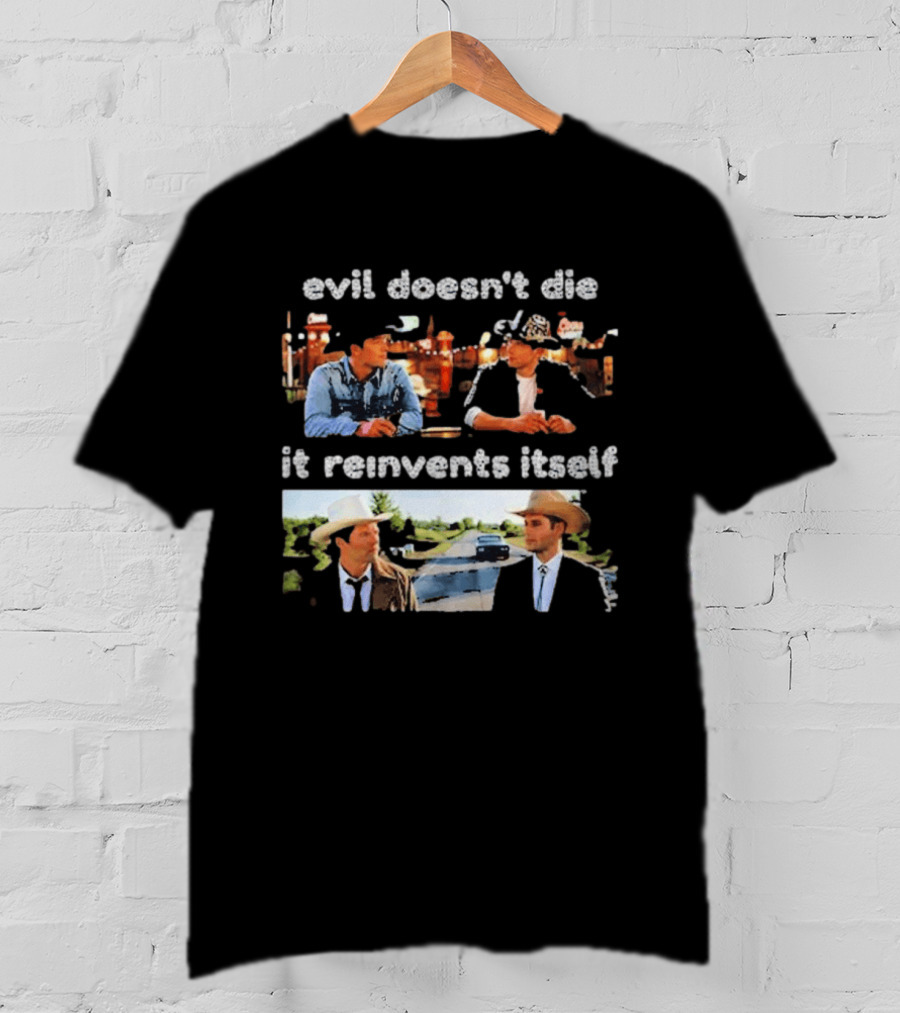 Supernatural 9 1 1 Lone Star Mashup Evil Doesn't Die It Reinvents Itself Cowboy Scene T-Shirt