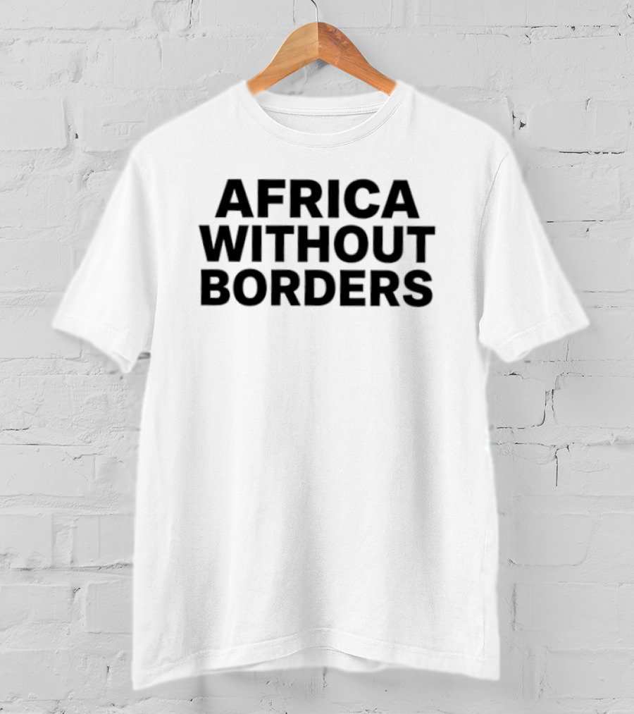 Africa Without Borders Global Solidarity T-Shirt