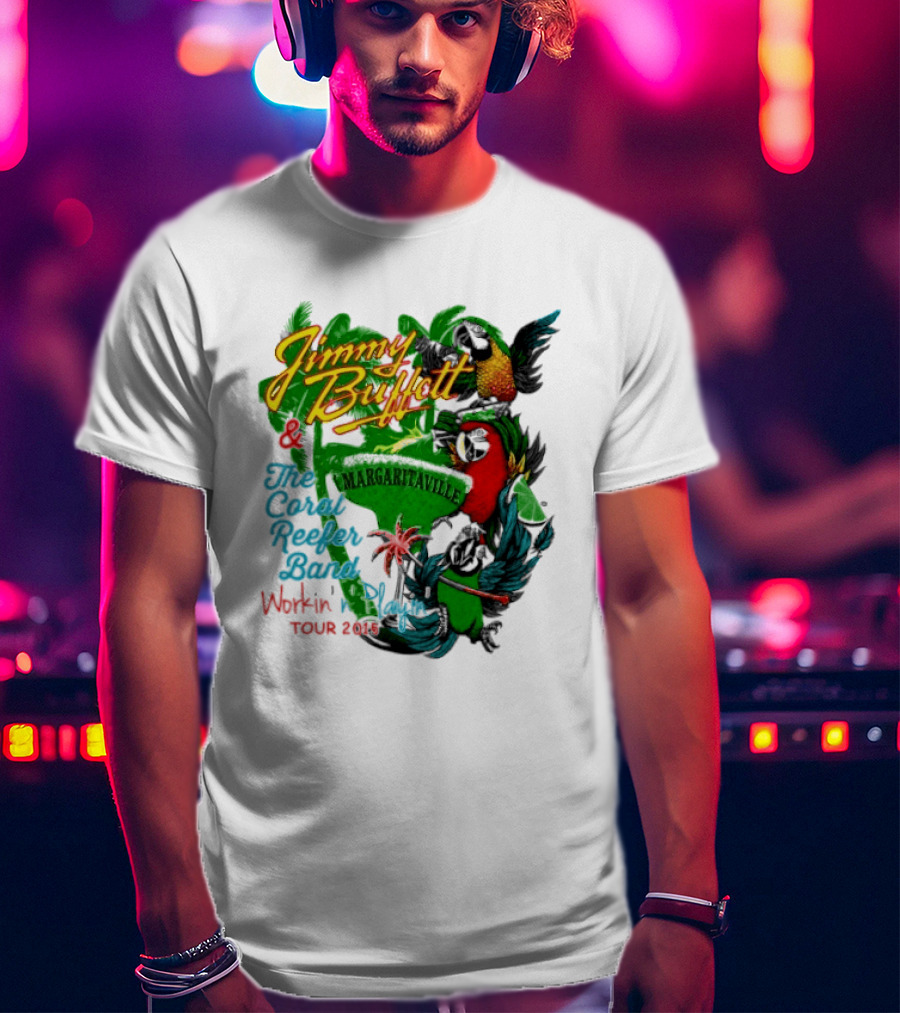 Jimmy Buffett Margaritaville Workin' And Playin' Tour 2015 Coral Reefer Band T-Shirt